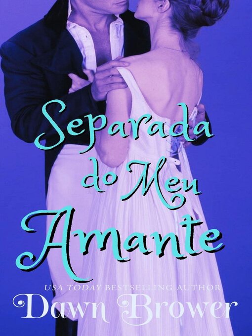 Title details for Separada do meu Amante by Dawn Brower - Available